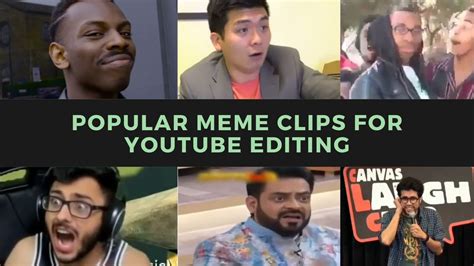 meme clips for editing